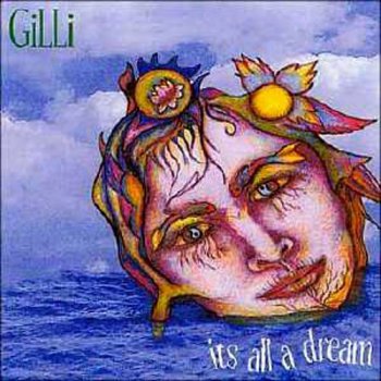 Gilli Smyth - It's All a Dream (2001) [Reissue 2016]