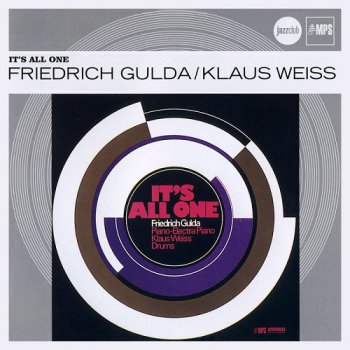 Friedrich Gulda & Klaus Weiss - It's All One (1970) [2009]
