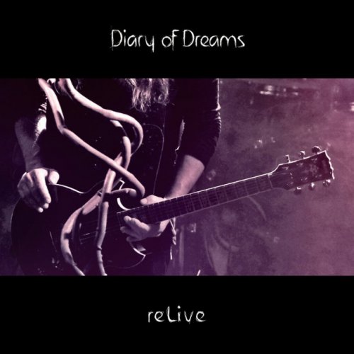 Diary Of Dreams - reLive [2CD] (2016)
