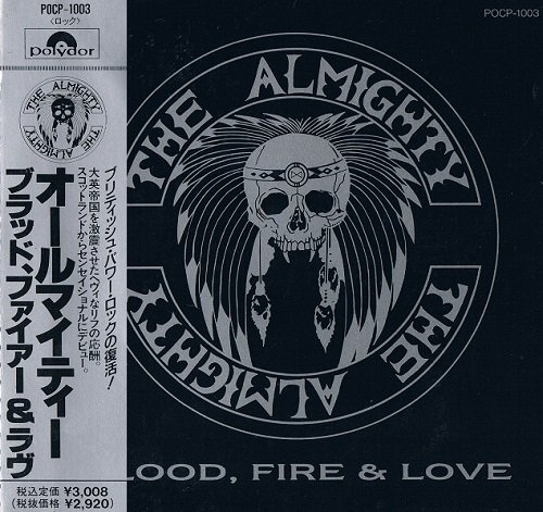 The Almighty - Blood, Fire & Love [Japanese Edition] (1989)