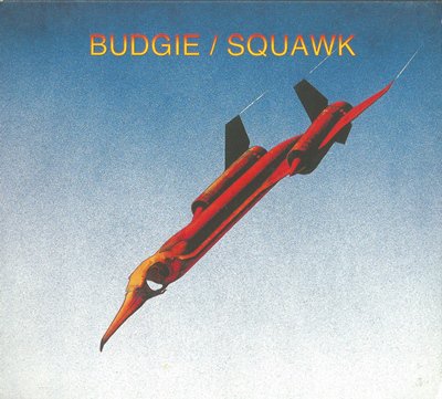 Budgie - Squawk (1972) [REP 4026-WZ]