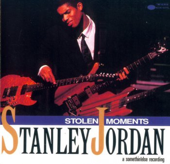 Stanley Jordan - Stolen Moments (1991)