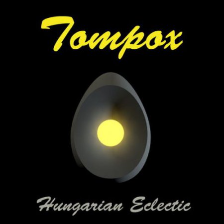 Tompox - Hungarian Eclectic 2012 (Lossless)