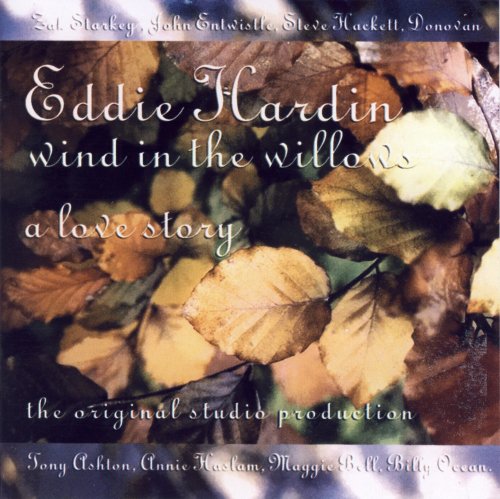 Eddie Hardin & Guests - Wind in the Willows [Remastered] (2012)