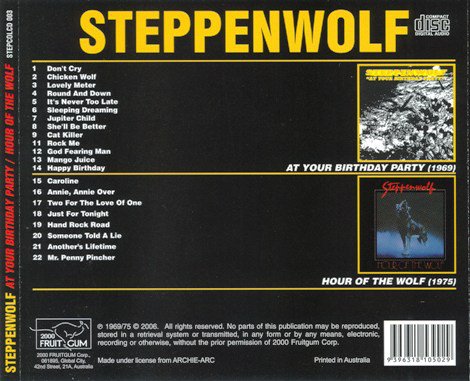 Steppenwolf - At Your Birthday Party / Hour Of The Wolf (1969 / 1975) [Reissue 2006]