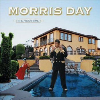 Morris Day - It's About Time (2004)