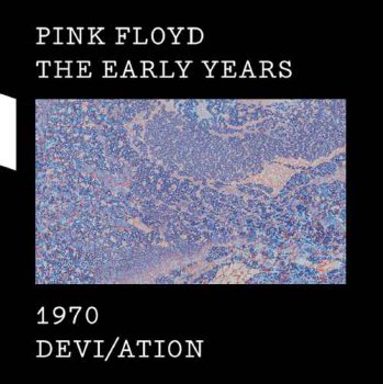 Pink Floyd - The Early Years 1970: Devi/ation (2017) [Hi-Res]