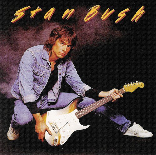 Stan Bush - Stan Bush (1983) [Reissue 1999]