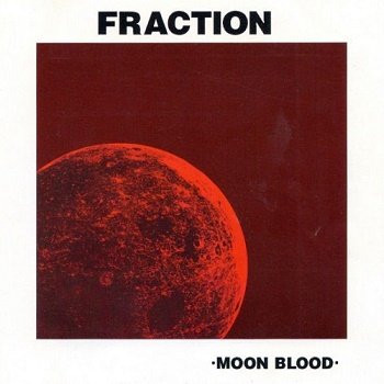 Fraction - Moon Blood [Reissue 1999] (1971)