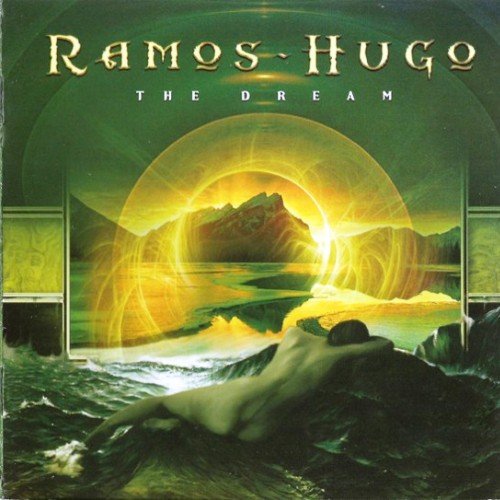 Ramos / Hugo - The Dream (2008)