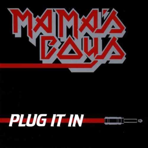 Mama's Boys - Plug It In (1982) [Reissue 1988]
