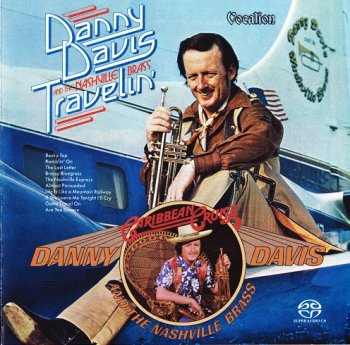 Danny Davis & The Nashville Brass - Travelin' & Caribbean Cruise (2016) [SACD]