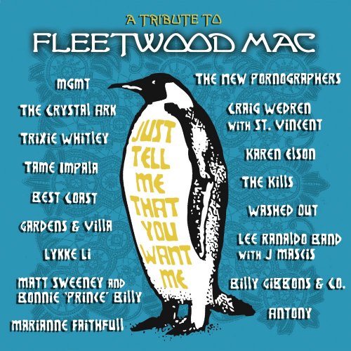 VA [Various Artists] - Just Tell Me That You Want Me: A Tribute To Fleetwood Mac (2012)
