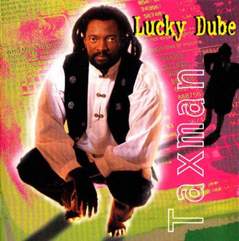 Lucky Dube - Taxman (1997)