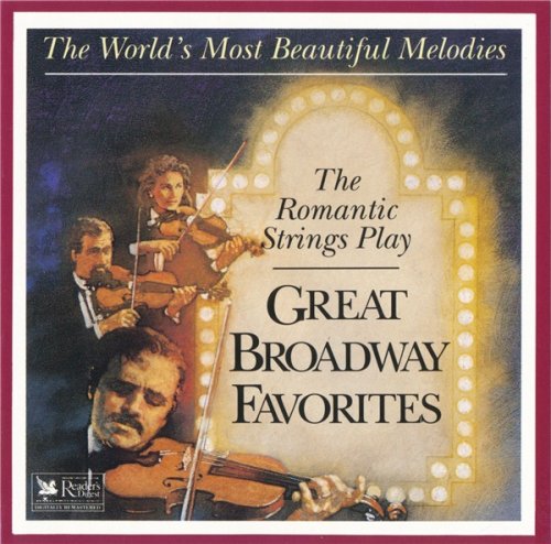 The Romantic Strings Orchestra - Great Broadway Favorites (1993)