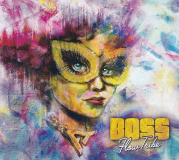 Flow Tribe - Boss (2017)