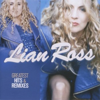 Lian Ross - Greatest Hits & Remixes (2016)