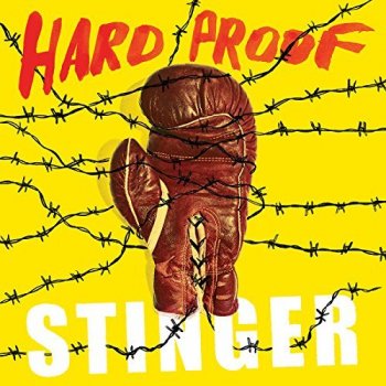 Hard Proof - Stinger (2017)