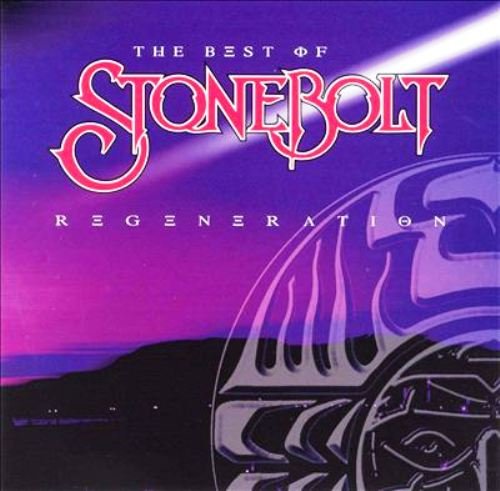 Stonebolt - Regeneration: The Best Of (1999)
