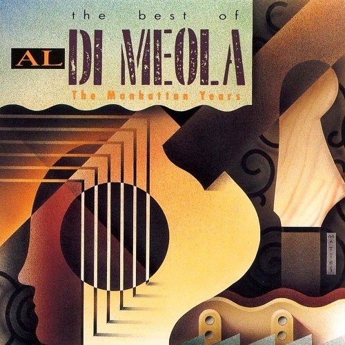 Al Di Meola - The Best Of Al Di Meola: The Manhattan Years (1992)