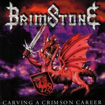 BrimStone - Carving A Crimson Career (1999)
