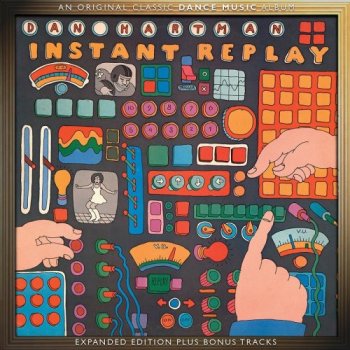 Dan Hartman - Instant Replay (Remastered Expanded Edition] (1978) [2016]