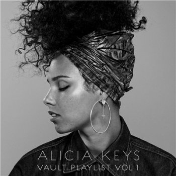 Alicia Keys - Vault Playlist Vol. 1 [EP] (2017) 