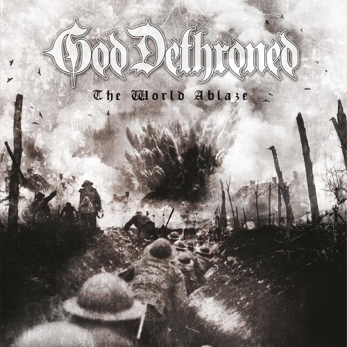 God Dethroned - The World Ablaze (2017)