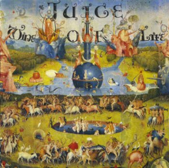 Juice - Wine Of Life (1994)