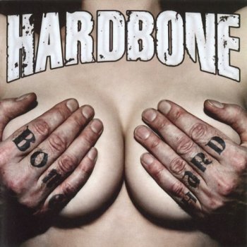 Hardbone - Bone Hard (2014)