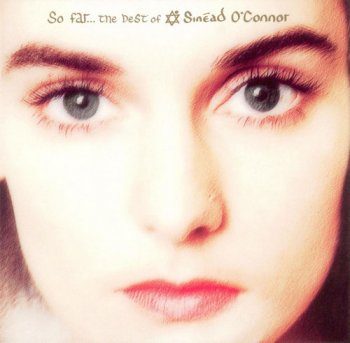 Sinead O'Connor - So Far: The Best of Sinead O'Connor (1997)