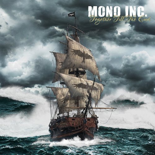 Mono Inc. - Together Till The End [2CD] (2017)