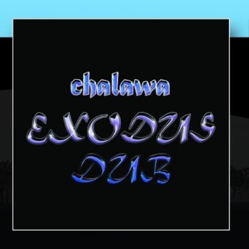 Chalawa - Exodus Dub (1977) LP