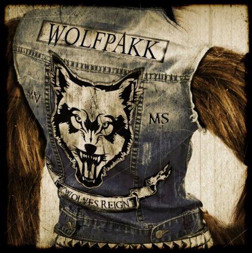 Wolfpakk - Wolves Reign (2017)