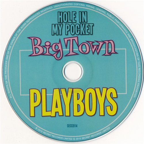 Big Town Playboys - Hole In My Pocket (2015)