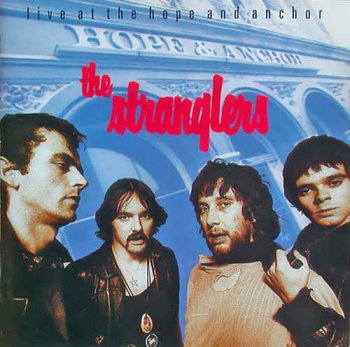 The Stranglers - Live At the Hope & Anchor (1992)