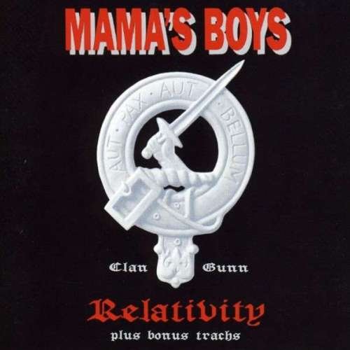 Mama's Boys - Relativity (1992) [Reissue 2001]