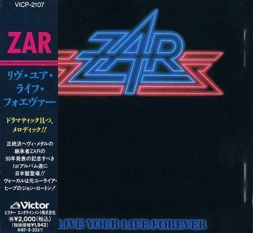 ZAR - Live Your Life Forever [Japanese Edition] (1989)