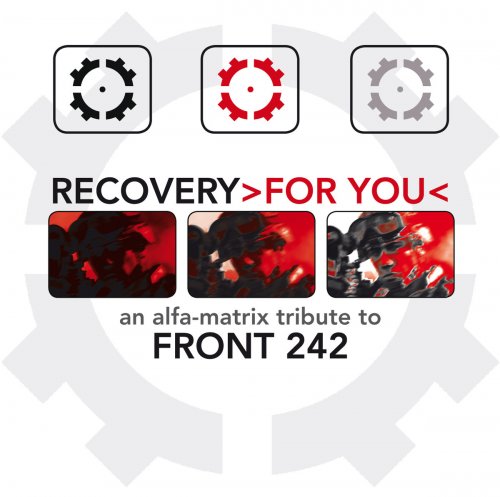 VA [Various Artists] - Recovery For You: An Alfa-Matrix Tribute To Front 242 [2CD] (2016)