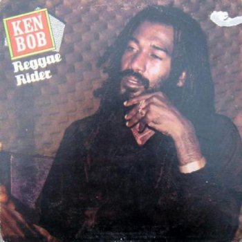 Ken Bob - Reggae Rider (1999)