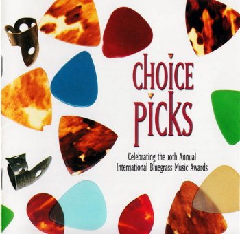 VA - Choice Picks - Celebrating The 10th Annual International Bluegrass Music Awards (1999)