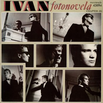 Ivan - Fotonovela · Chapter (II) (Vinyl,12'') 1984