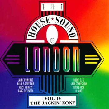 VA - The House Sound Of London - Vol. IV - "The Jackin' Zone"  [2LP] (1988)