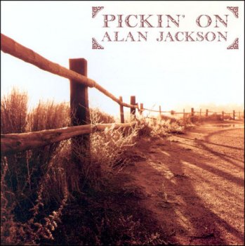 VA - Pickin' On Alan Jackson (2002)