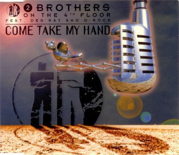 2 Brothers On The 4th Floor - Come Take My Hand (CD, Maxi-Single) 1995