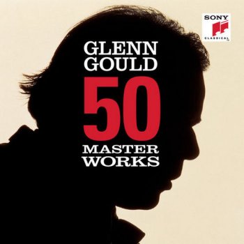 Glenn Gould - 50 Masterworks (2016) [HDtracks]