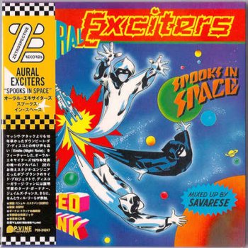 Aural Exciters - Spooks In Space (1979) [Japanese Remastered 2010]