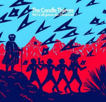 The Candle Thieves - Sunshine And Other Misfortunes (2010)