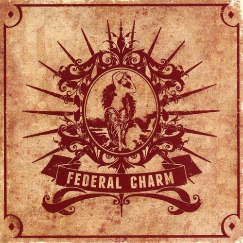 Federal Charm - Federal Charm (2013)
