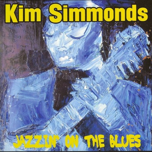 Kim Simmonds - Jazzin' On The Blues (2017)